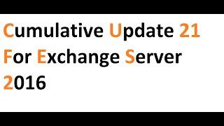 Cumulative update 21 for Exchange Server 2016