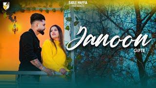 JANOON (Official Video) Gifte | Urvashi | Gazinn | Eagle Maffia | New Punjabi Song 2024