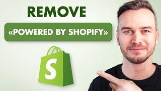 How to Remove *Powered by Shopify* from Footer