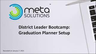 District Leader Bootcamp: Grad Planner