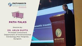 Path-Talks | Dr. Arun Gupta | Speaker | #pathwaysworldschool #PathTalk