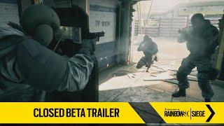 Tom Clancy’s Rainbow Six Siege – Closed Beta Trailer [EUROPE]