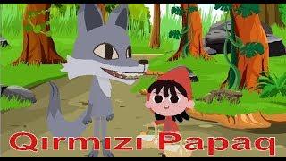 Qirmizi Papaq (Yeni Versiya)