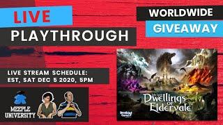 LIVE - Dwellings of Eldervale Board Game -  Playthrough & Worldwide Giveaway