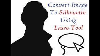 How to convert an image into a Silhouette using magnetic lasso tool