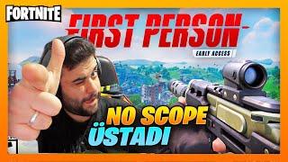 NO SCOPE ATARIM BU MODU YARARIM ! Fortnite First Person Oynanış