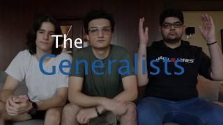 Welcome To The Generalists