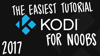 THE EASIEST WAY TO INSTALL AND SETUP KODI FOR PC / MAC 2017