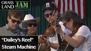 Grassland Jam: "Dailey's Reel" Steam Machine