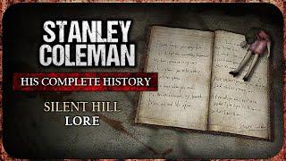 Stanley Coleman: The CREEPY Stalker of Silent Hill | Silent Hill Lore