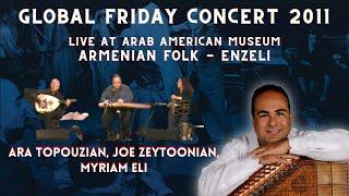 An Evening of Armenian Music ~ Enzeli - oud, kanun, darbuka