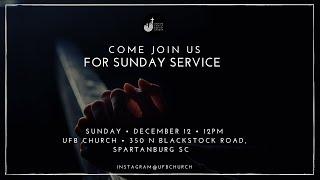 UFB Church Live Stream 12/12/21