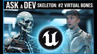 Skeletons: Basics #2 Virtual Bones & Control Rig | Unreal Engine Tutorial