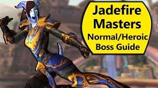 Jadefire Masters Guide - Normal and Heroic Jadefire Masters Battle of Dazar'Alor Boss Guide