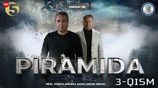 "Piramida" 3-Qism (Milliy serial) "Пирамида" 3-Қисм (Mиллий сериал)