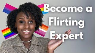 How to Flirt With Girls- LGBTQ Edition