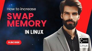 How to increase Swap Memory in Linux