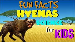 Fun Facts about Hyenas | Science for Kids