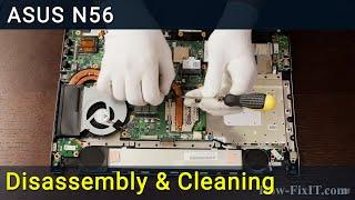 Asus N56 Disassembly, Fan Cleaning and Thermal Paste Replacement