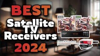 Top Best Satellite TV Receivers in 2024 & Buying Guide - Must Watch Before Buying!