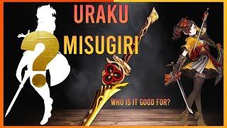 Uraku Misugiri - Genshin Weapon Quick Guide