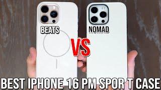 Beats vs Nomad | Best Sport Case iPhone 16 Pro Max