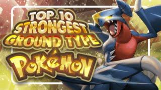 Top 10 Strongest Ground Type Pokemon