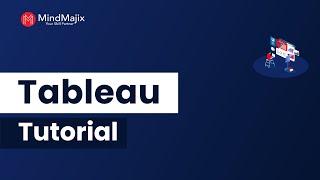 Free Tableau Training Tutorial For Beginners | Tableau Products Introduction Tutorial - Mindmajix