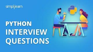 Python Interview Questions | Python Interview Questions And Answers | Python Tutorial | Simplilearn