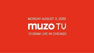 MUZO TV Live! Episode 3 - August 2020