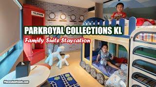 PARKROYAL COLLECTIONS Hotel KL Family Suite Staycation