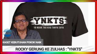 ROCKY GERUNG YNKTS (YO NDAK TAU KOK TANYA SAYA) 