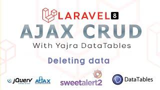 Laravel 8 Ajax CRUD | Deleting data