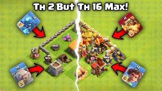 Th 2 But Th 16 Max vs Every Max Troops - Clash of Clans