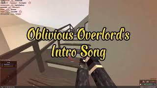 Oblivious Overlord's Intro Song (2021 - 2023)