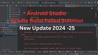 Android Studio Gradle Build Failed Solution New Update 2024-25  #1