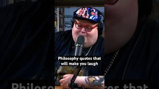 Philosophy quotes that will make you laugh #shorts #podcast