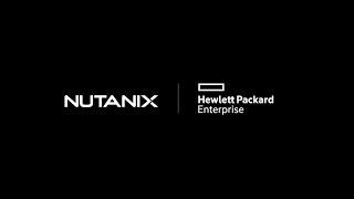 Nutanix and HPE: Best in Breed