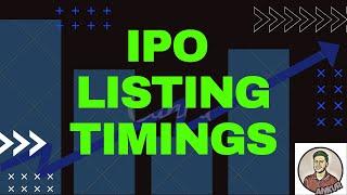 When can we Trade in an IPO| IPO LISTING TIMINGS|