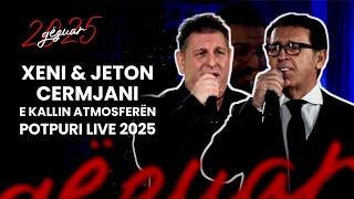 XENI & JETON CERMJANI & ZENEL DOLI e kallin atmosferën - POTPURI LIVE 2025