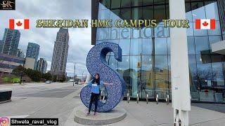 Sheridan College HMC Campus Tour| Shweta Raval's Vlog