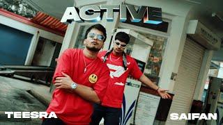 Teesra x Saifan - ACTIVE (prod.by Kenno.p) | MohMaya Records | 2024