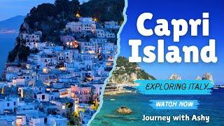 Discover the Beauty of Capri Island: A Mediterranean Paradise 