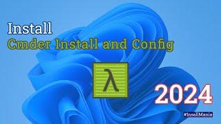 How to Install Cmder || Windows Terminal Alternative || Cmder Configuration || Install Mania