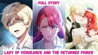 "Complete Story" Lady of Vengeance and the returned Prince | The Manhwa World