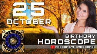 October 25 - Birthday Horoscope Personality