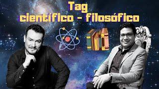 TAG CIENTÍFICO FILOSÓFICO con DANIEL MANRIQUE (ScienceLogs)