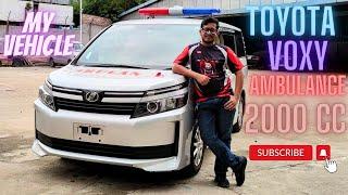 TOYOTA VOXY AMBULANCE NON-HYBRID 2017 ll বাংলা রিভিউ ll OVERVIEW & PRICE FOR BANGLADESHI PEOPLE