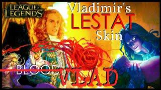Vladimir lestat sonata - League of legends Marquis Vladimir Montage