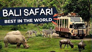 САМЫЙ ЛУЧШИЙ В МИРЕ САФАРИ ПАРК НА БАЛИ/ BALI SAFARI & MARINE PARK